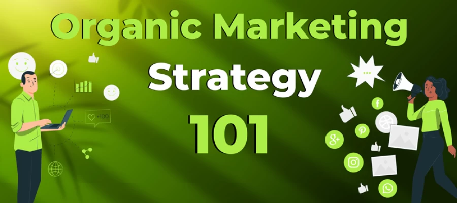 organic marketing strategy
