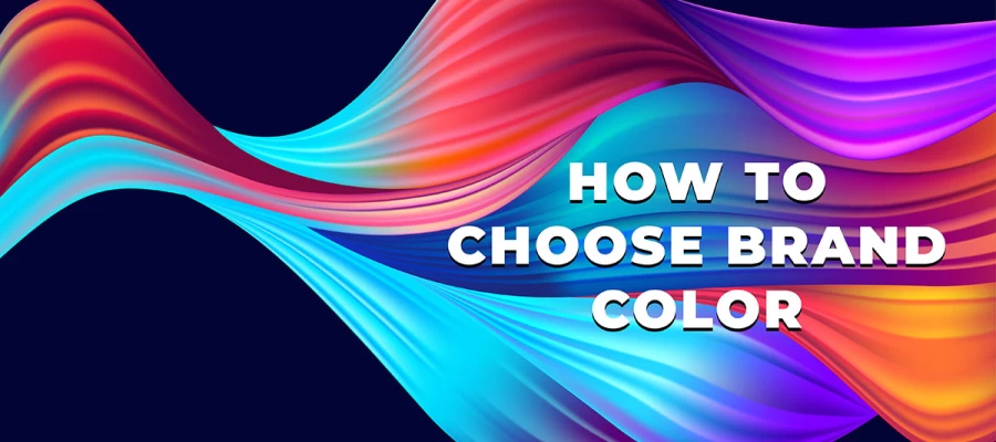 ultimate guide to choosing the perfect color for your brand