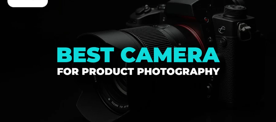 best camera for product photography