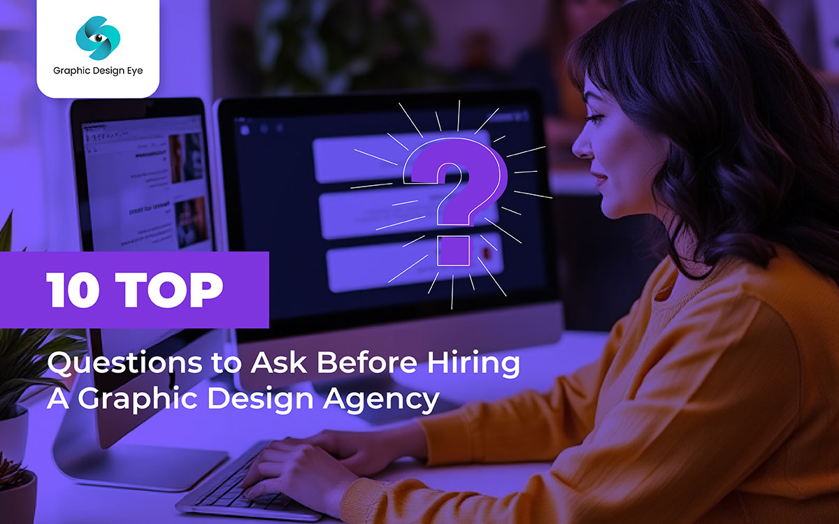 questions to ask before hiring a graphic design agency