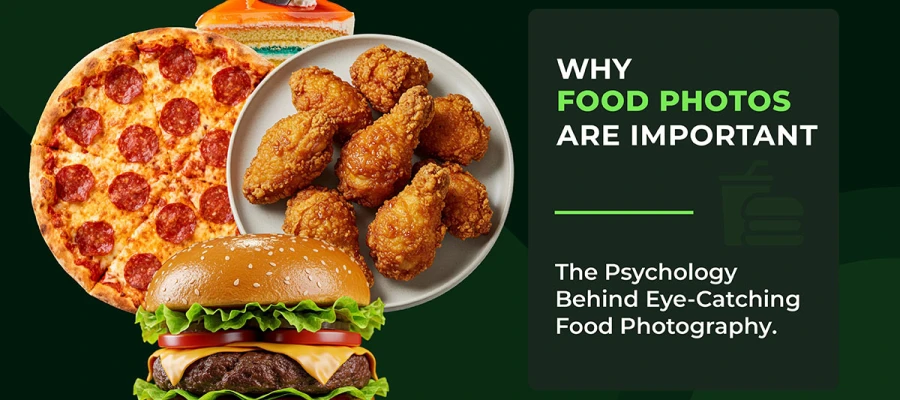 why food photos are more important