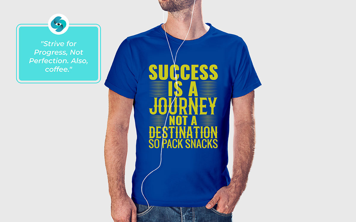 inspirational t-shirt quote