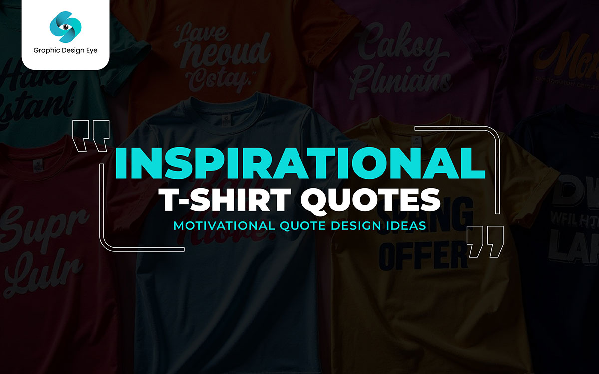 inspirational t-shirt quotes