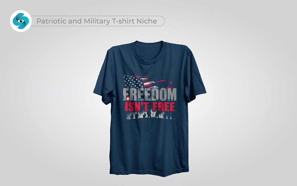 patriotic and military t-shirt niche