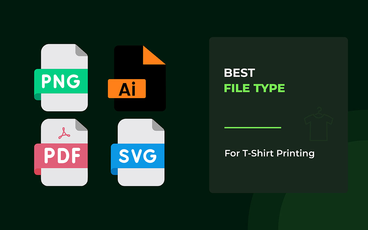 best file type for t-shirt printing
