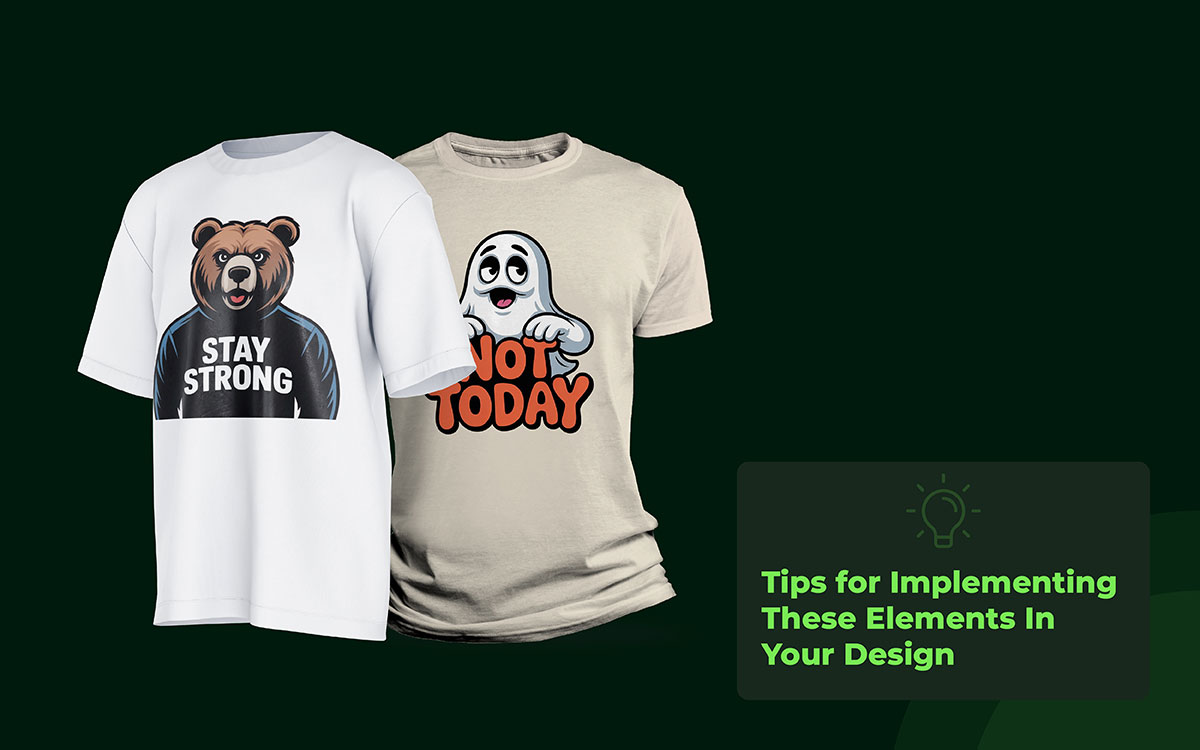 tips for implementing key elements in your t-shirt design