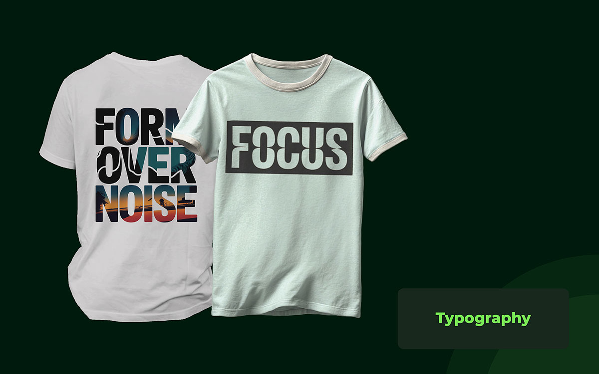 bold typography T-shirt designs for inspiration