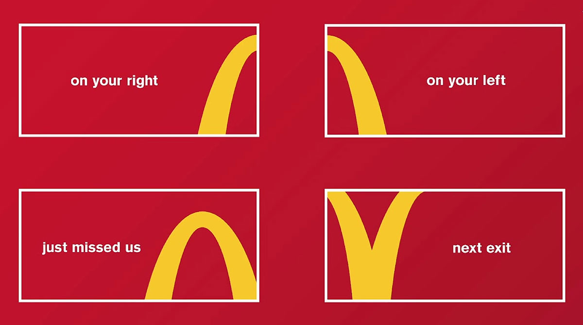 Four red McDonald's billboards using cropped yellow Golden Arches with the lines on your right, on your left, just missed us and next exit