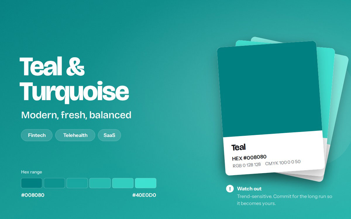 Teal and turquoise branding color card with HEX #008080, hex range to #40E0D0, and industries including fintech, telehealth, and SaaS