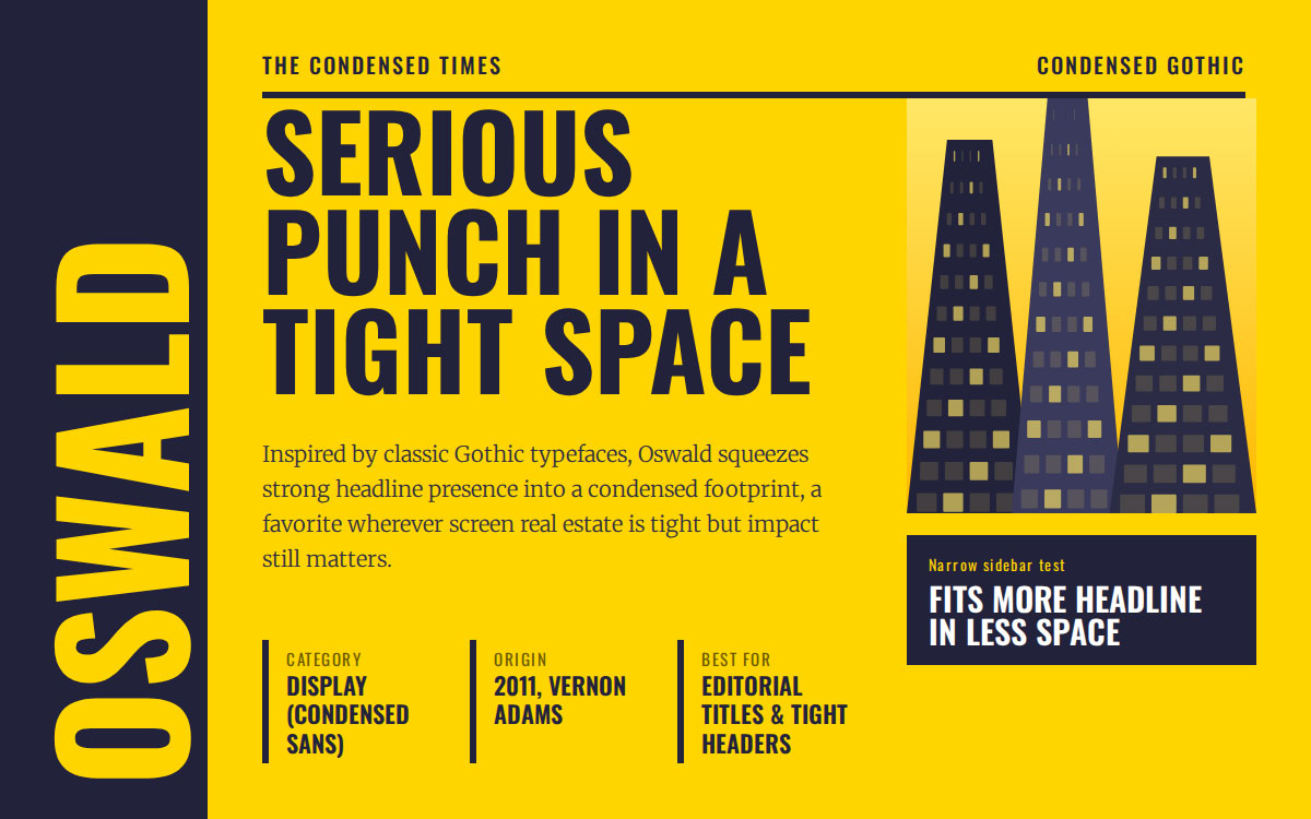 Oswald condensed font in a yellow newspaper-style layout with a city skyscraper illustration