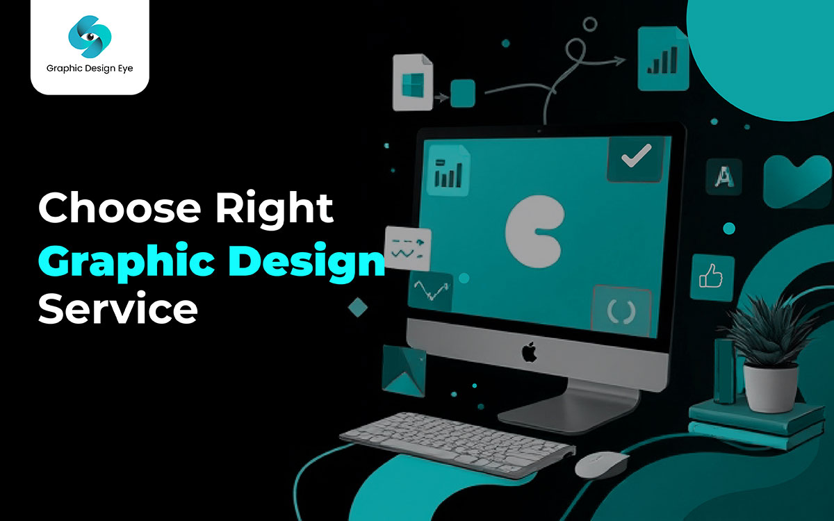 how to choose the right graphic design service